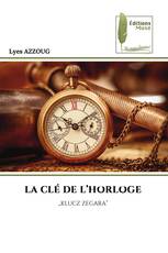 LA CLÉ DE L’HORLOGE