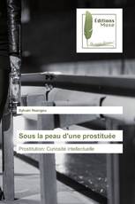 Sous la peau d'une prostituée