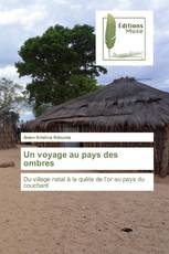 Un voyage au pays des ombres