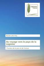 Au voyage vers le pays de la sagesse