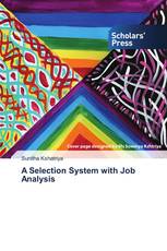 A Selection System with Job Analysis