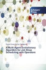 A Multi-Agent Evolutionary Algorithm for Job Shop Scheduling with Operators