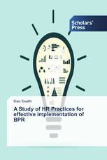 A Study of HR Practices for effective implementation of BPR