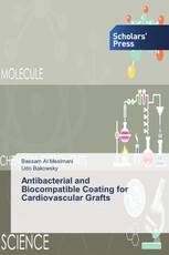 Antibacterial and Biocompatible Coating for Cardiovascular Grafts