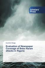 Evaluation of Newspaper Coverage of Boko Haram attacks in Nigeria