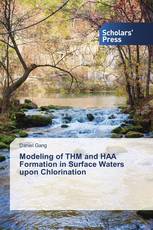 Modeling of THM and HAA Formation in Surface Waters upon Chlorination