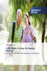 Life Style: A key to Happy Aging