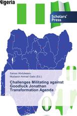 Challenges Militating against Goodluck Jonathan Transformation Agenda