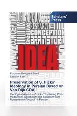 Preservation of S. Hicks’ Ideology in Persian Based on Van Dijk CDA