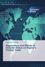 Regionalism and Effects of Outsider Status on Nigeria's Foreign Trade