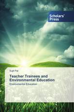 Teacher Trainees and Environmental Education