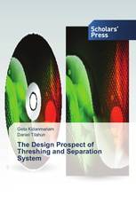 The Design Prospect of Threshing and Separation System