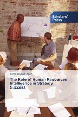 The Role of Human Resources Intelligence in Strategy Success