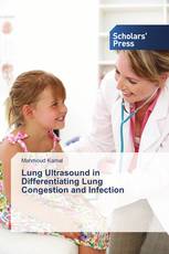 Lung Ultrasound in Differentiating Lung Congestion and Infection