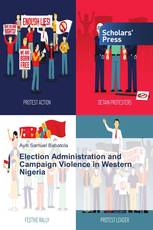 Election Administration and Campaign Violence in Western Nigeria