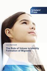 The Role of Values in Identity Formation of Migrants
