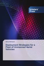 Deployment Strategies for a Fleet of Unmanned Aerial Vehicles