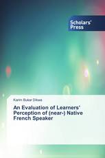 An Evaluation of Learners’ Perception of (near-) Native French Speaker