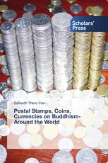 Postal Stamps, Coins, Currencies on Buddhism- Around the World