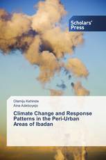 Climate Change and Response Patterns in the Peri-Urban Areas of Ibadan