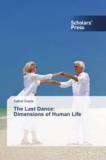 The Last Dance: Dimensions of Human Life