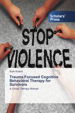 Trauma Focused Cognitive Behavioral Therapy for Survivors