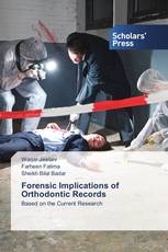 Forensic Implications of Orthodontic Records