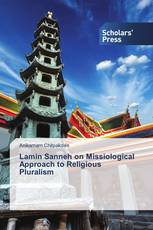 Lamin Sanneh on Missiological Approach to Religious Pluralism
