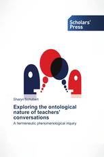 Exploring the ontological nature of teachers' conversations