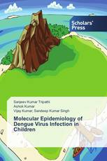 Molecular Epidemiology of Dengue Virus Infection in Children