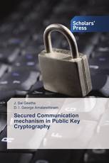 Secured Communication mechanism in Public Key Cryptography