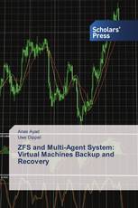 ZFS and Multi-Agent System: Virtual Machines Backup and Recovery