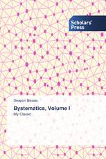 Bystematics, Volume I