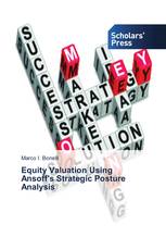 Equity Valuation Using Ansoff's Strategic Posture Analysis