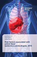 Risk factors associated with yellow fever epidemic,Luanda,Angola, 2016