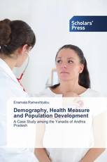 Demography, Health Measure and Population Development