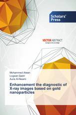 Enhancement the diagnostic of X-ray images based on gold nanoparticles