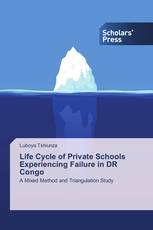 Life Cycle of Private Schools Experiencing Failure in DR Congo