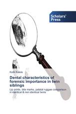 Dental characteristics of forensic importance in twin siblings