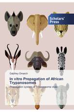 In vitro Propagation of African Trypanosomes