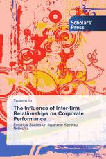 The Influence of Inter-firm Relationships on Corporate Performance