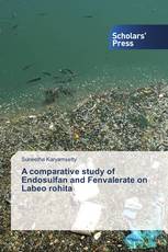 A comparative study of Endosulfan and Fenvalerate on Labeo rohita