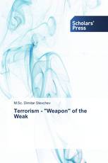 Terrorism - "Weapon" of the Weak