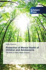 Protection of Mental Health of Children and Adolescents