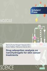 Drug adsoprtion analysis on nanohydrogels for skin cancer treatments