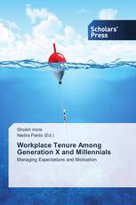 Workplace Tenure Among Generation X and Millennials