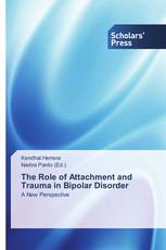 The Role of Attachment and Trauma in Bipolar Disorder