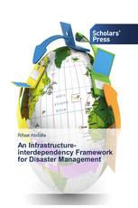 An Infrastructure-interdependency Framework for Disaster Management