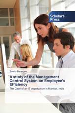 A study of the Management Control System on Employee’s Efficiency
