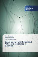 QacA′ a new variant mediated Antiseptic resistance in S.aureus